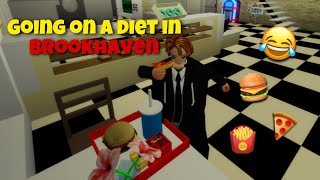 Going on a DIET in Brookhaven 🏡 RP  FUNNY [upl. by Eniamahs]