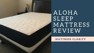 Aloha Sleep Mattress Review  Breathable Comfort [upl. by Coben]