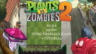 PvZ2 1091 y 1101  ppdat TODO DESBLOQUEADO  Tutorial [upl. by Etnelav]