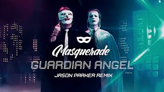 Masquerade  Guardian Angel Jason Parker 2023 Remix 80s [upl. by Cid]