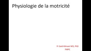 Neurophysiologie  Physiologie de la motricite FMPC [upl. by Zebaj]