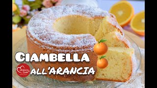 Ciambella soffice all’arancia 🍊 senza burro [upl. by Cirda]