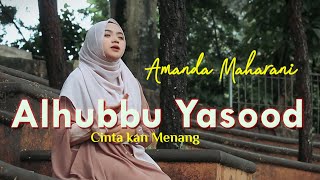 Amanda Maharani  Alhubbu Yasood  الحب يسود  Cover  Maher Zain [upl. by Ashbaugh]