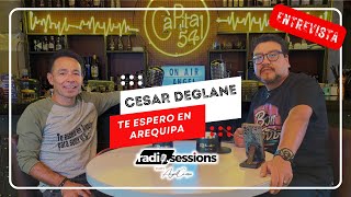 CESAR DEGLANE Te espero en Arequipa T1  EP1 [upl. by Oflodur]