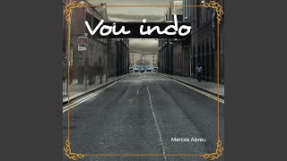 Vou indo [upl. by Ramoh171]