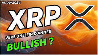 XRP RIPPLE VERS UNE FIN DANNÉE BULLISH 🚀 [upl. by Harriman]