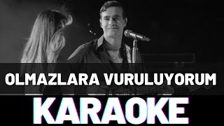 Mert Demir  Olmazlara Vuruluyorum KARAOKE [upl. by Engedus]