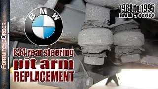 E34 REAR STEERING PIT ARM REPLACEMENT BMW 5 Series 1988 to 1995 [upl. by Leckie]