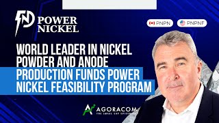 World Leader In Nickel Powder and Anode Production Funds Power Nickel Feasibility Program [upl. by Anne-Corinne]