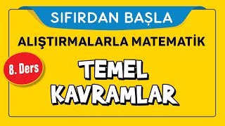 Temel Kavramlar  SIFIRDAN BAŞLA 8DERS  Şenol Hoca [upl. by Edlyn]