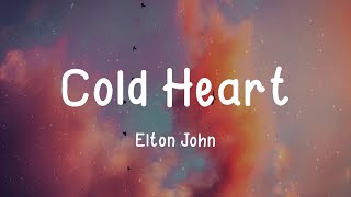 Elton John  Cold Heart Lyric video [upl. by Greenfield575]