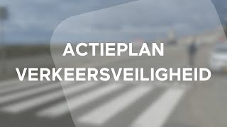 Actieplan Verkeersveiligheid [upl. by Woodson]