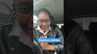 Rupture utérine comprendre les risques et sauver des vies [upl. by Nek]