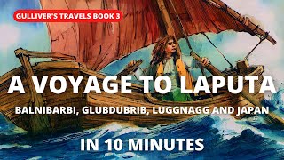 A Voyage to Laputa  Gullivers Travels Book 3  Summary in English [upl. by Repotsirhc]