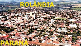 ROLÂNDIA PR CONHEÇA ROLÂNDIA PARANÁ OS PRINCIPAIS DADOS DO MUNICÍPIO [upl. by Gnart324]