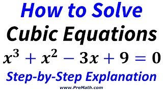 How to Solve Advanced Cubic Equations EasytoUnderstand Explanation [upl. by Alraep228]