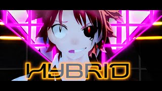 【 MMD 】HYBRID【Natsu Dragneel】 [upl. by Maud327]