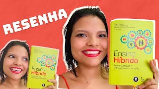 ENSINO HIBRIDO PERSONALIZAÇÃO E TECNOLOGIA NA EDUCAÇÃO RESENHA [upl. by Kecaj917]