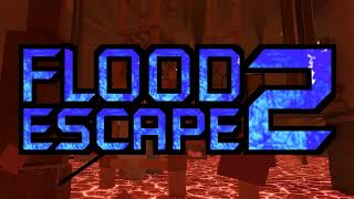 Flood Escape 2 OST  Active Volcanic Mines [upl. by Nonnair]