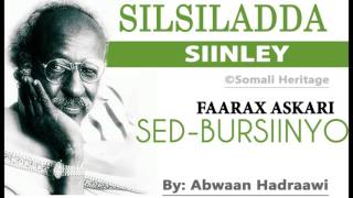 SIINLEY14  SEDBURSIINYO  BY FAARAX ASKARI [upl. by Sethi950]