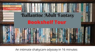 Ballantine Adult Fantasy Series  bookshelf tour  the whole series in 16 minutes [upl. by Eerrahs815]