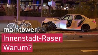 Wieder ein RaserCrash in Frankurt  Warum rasen Raser  maintower [upl. by Tnilk]