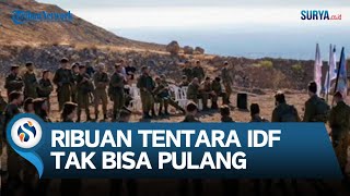 Seluruh Transportasi Lumpuh Ribuan Tentara IDF Terdampar di Luar Negeri Israel Terkepung [upl. by Iggep666]