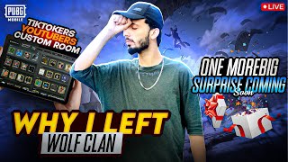 WHY I LEFT WOLF CLAN amp ONE MORE SURPIRSE COMING SOON amp TIKTOKERYOUTUBER CUSTOMS WOLF ALI IS LIVE [upl. by Irrot]