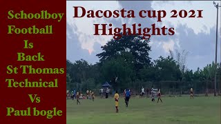 Dacosta cup November 2021 Paul Bogle vs st thomas technical 01 [upl. by Evelinn]