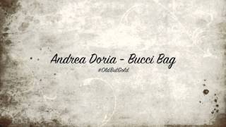 Andrea Doria  Bucci Bag Original Mix HD [upl. by Agosto]