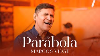 Parábola  Marcos Vidal Sesión acústica [upl. by Glori]