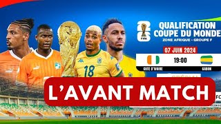 Avant Match Côte d’ivoire vs Gabon Qualifs CDM 2026 Zone Afrique [upl. by Kitchen]