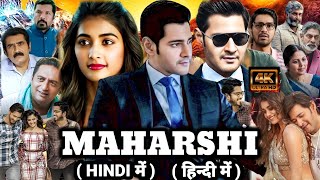 Maharshi Full Movie in Hindi Dubbed 2019  Mahesh Babu amp Puja Hegde  Maharshi Movie Facts amp Review [upl. by Yenaiv]