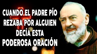 Oración Padre Pío al Sagrado Corazón de Jesús Para PEDIRLE A DIOS UN MILAGRO  La Voz de DIOS [upl. by Enriqueta]