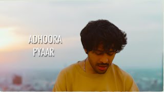 Adhoora Pyaar  Tony Kakkar [upl. by Aseela]