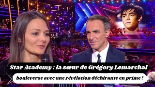 Star Academy  la sœur de Grégory Lemarchal bouleverse avec une révélation déchirante en prime [upl. by Paugh]