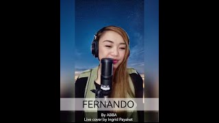 FERNANDO ABBA  Lyric Cover by Ingrid Payaket [upl. by Huoh]