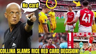 COLLINA DESTROYS REFEREE OVER DECLAN RICES PREMIER LEAGUE RED CARD IN ARSENAL VS BRIGHTON [upl. by Aroon]