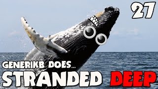 Stranded Deep Gameplay Ep 27  quotWE FOUND GEORGEquot [upl. by Anor]