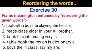 exercise 30 Reordering the given words from English excellent grammar guide class 10th solved [upl. by Arthur]