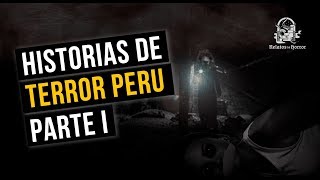 HISTORIAS DE TERROR PERÚ RELATOS DE HORROR [upl. by Amrak]