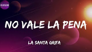 La Santa Grifa No Vale La Penaletra [upl. by Nileak242]