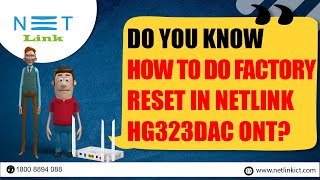 Do you know How to do Factory Reset in Netlink HG323DAC ONT37 [upl. by Ahsienat357]