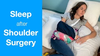 How to Sleep After Shoulder Surgery  Rotator Cuff Repair Shoulder Replacement Labral Tear Injury [upl. by Mcgannon573]