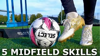 How To Body Feint  Learn These 5 Easy Skills For Midfielders [upl. by Ydnew673]