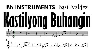 Kastilyong Buhangin Bb Instruments Basil Valdez Sheet Music Backing Track Partitura [upl. by Melborn]