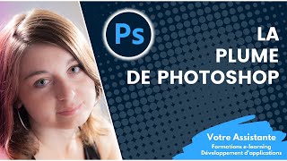 Comment utiliser loutil plume de Photoshop [upl. by Nivalc]