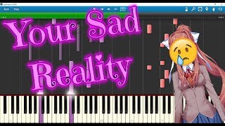 Your Reality  Sad Piano Cover SYNTHESIA  Doki Doki Literature Club [upl. by Bearnard]