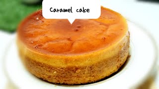 CARAMEL CAKE II CARAMEL CUSTARD CAKE [upl. by Lynette]