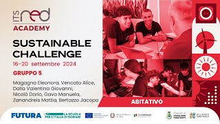 I progetti della ITS Sustainable Challenge 2024  ABITATIVO  GRUPPO 5 [upl. by Annoyt996]